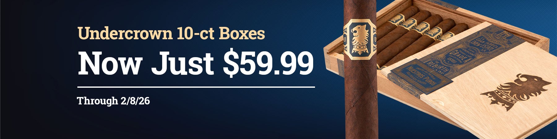 Undercrown 10ct Boxes - Only $59.99