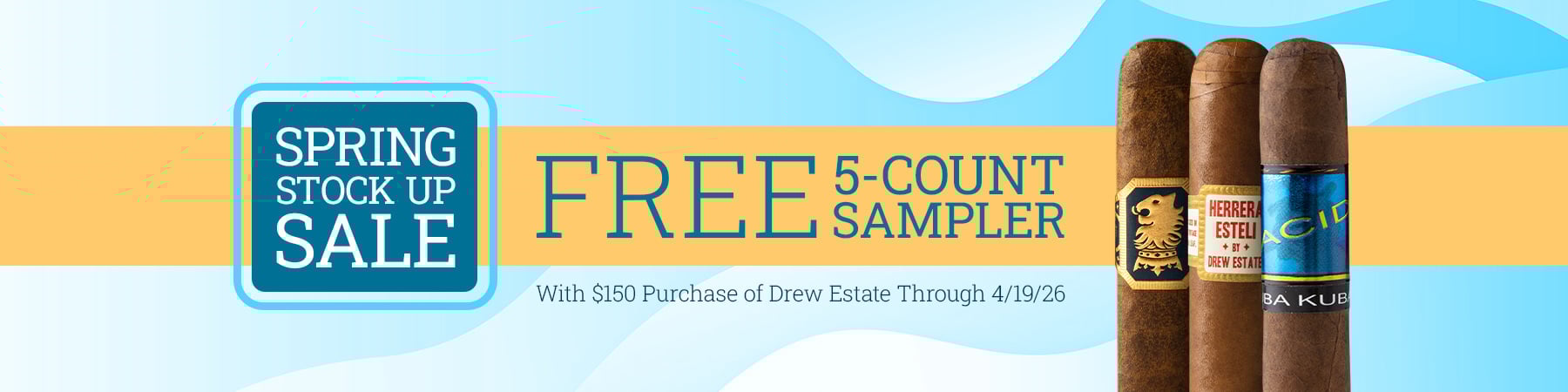 Spend $150 on Drew Estate, receive a free 5ct sampler