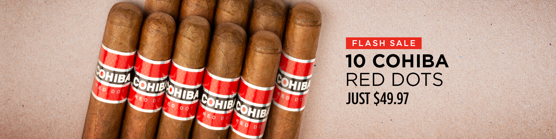 10 Cohiba Red Dots Just $49.97