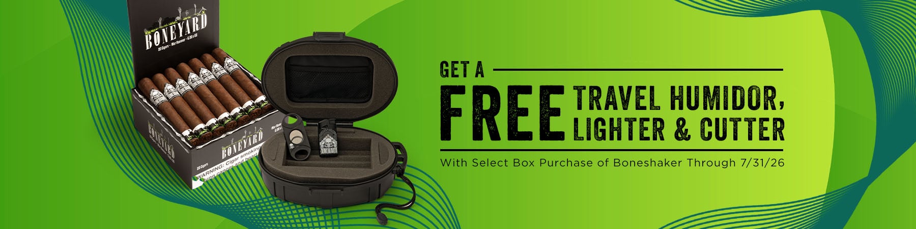 Get a free travel humidor, lighter & cutter select Boneshaker purchases