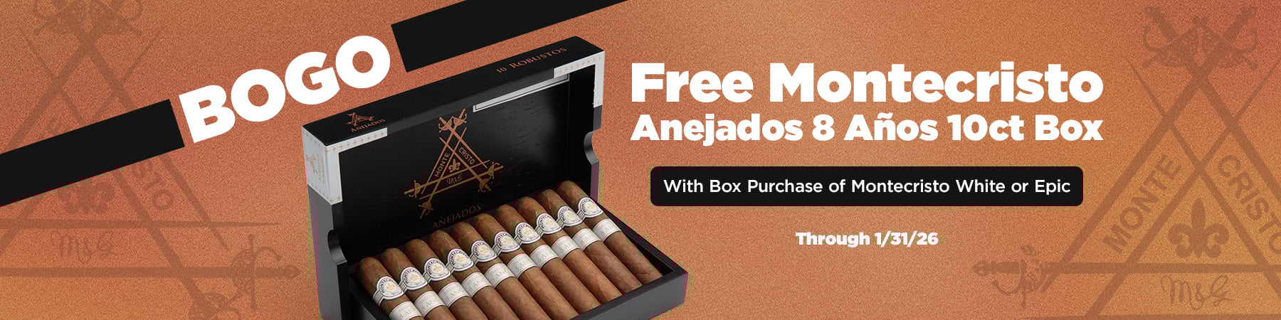 Get a free box of Montecristo with box purchases of Montecristo White or Epic