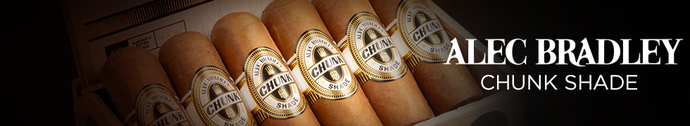 Alec Bradley Chunk Shade Cigars