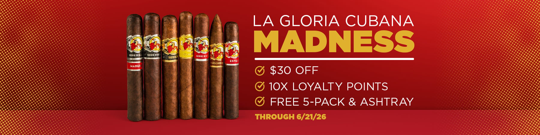 Get $30 off + 10x Loyalty + Free 5-pack & ashtray