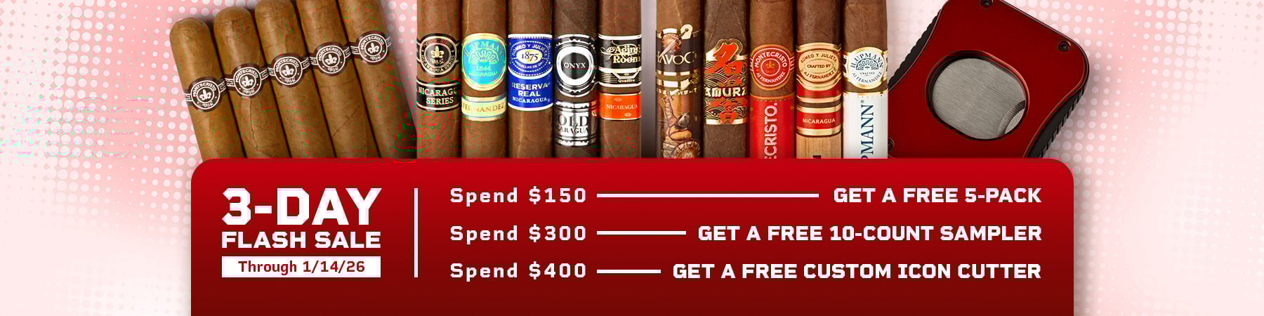 Spend $150 sitewide and receive a free 5-pack, Spend $300 and receive a free 10ct sampler, Spend $400 and receive a free Custom Icon Cutter