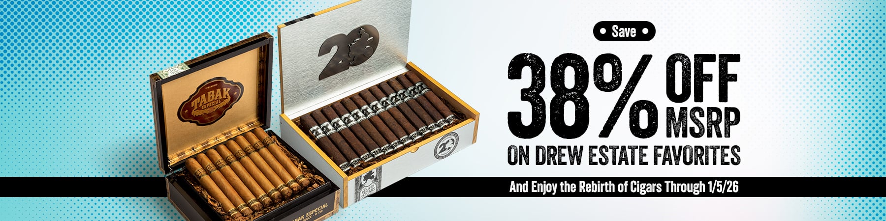 Get 38% Off MSRP on select Drew Estate purchases