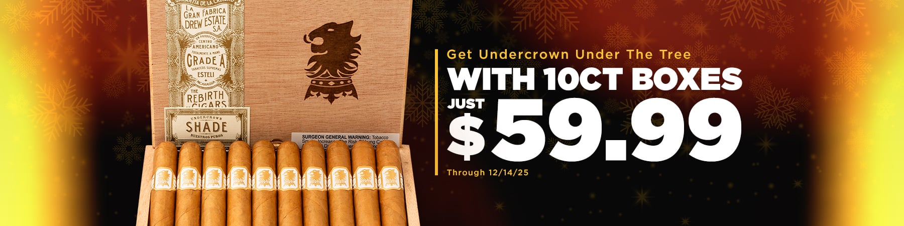 Get Undercrown 10ct boxes for only $59.99