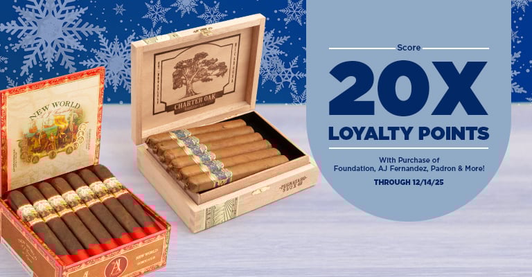 Get 20x loyalty points on Foundation, AJ Fernandez, and Padron purchases