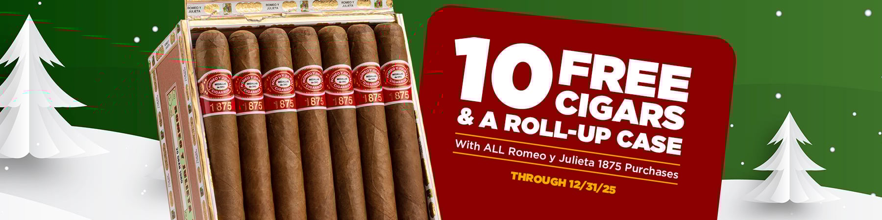 Get a free roll up case and 10 free cigars with purchases of Romeo 1875